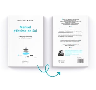 Manuel d'Estime de Soi 30 exercices par Maëlle Challan Belval